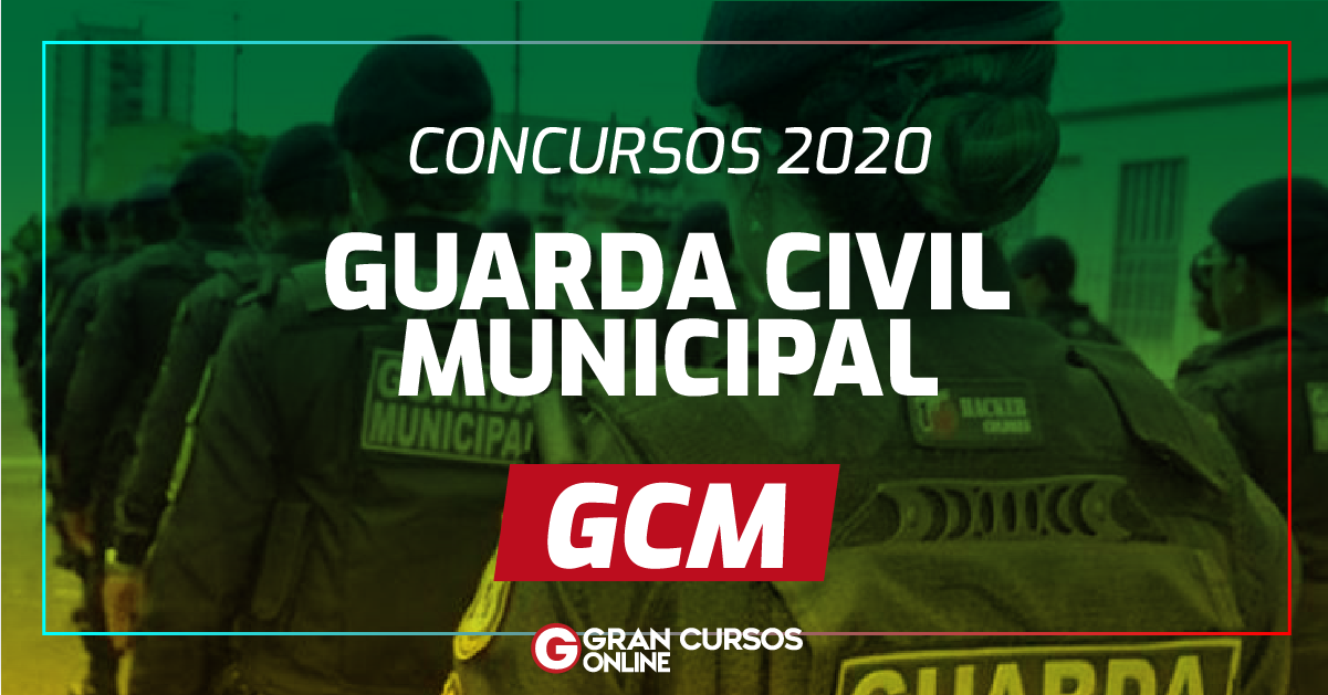 Concursos GCM 2020 Confira As Oportunidades Para Guarda Municipal