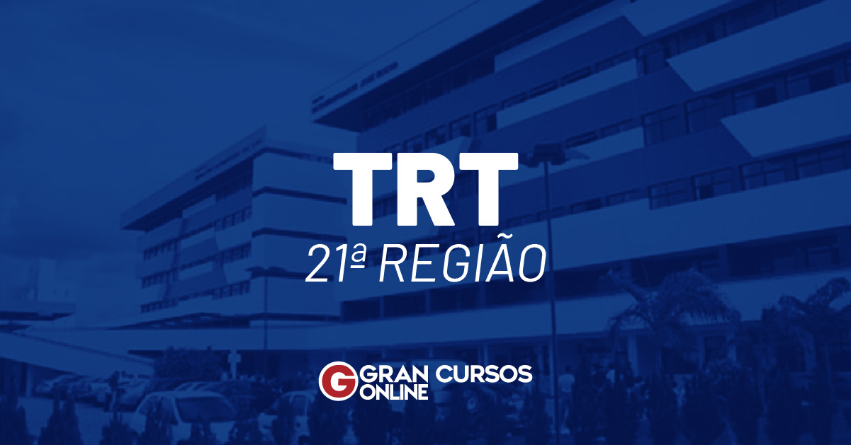 Concurso TRT RN Vigente até 2022 Saiba detalhes