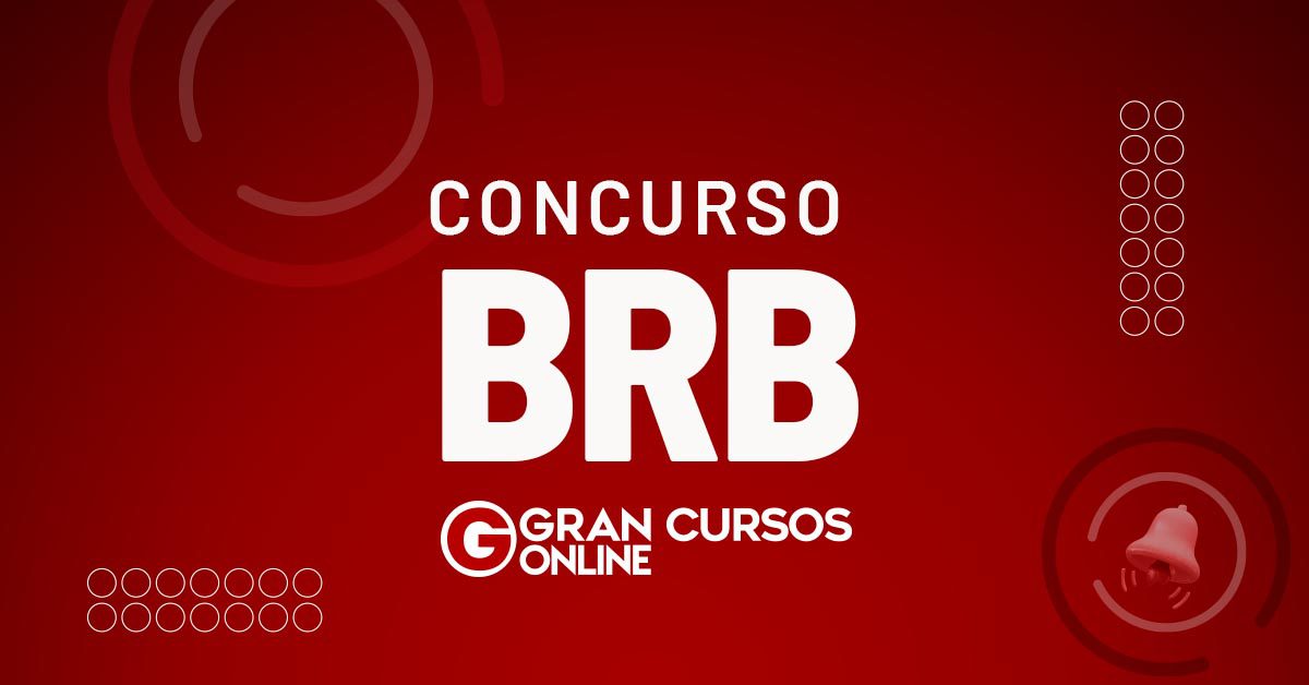 Concurso Brb Edital Para Vagas Deve Sair A Partir De Julho