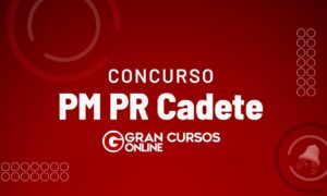 Concurso PM PR Cadete edital publicado R 10MIL após CFO