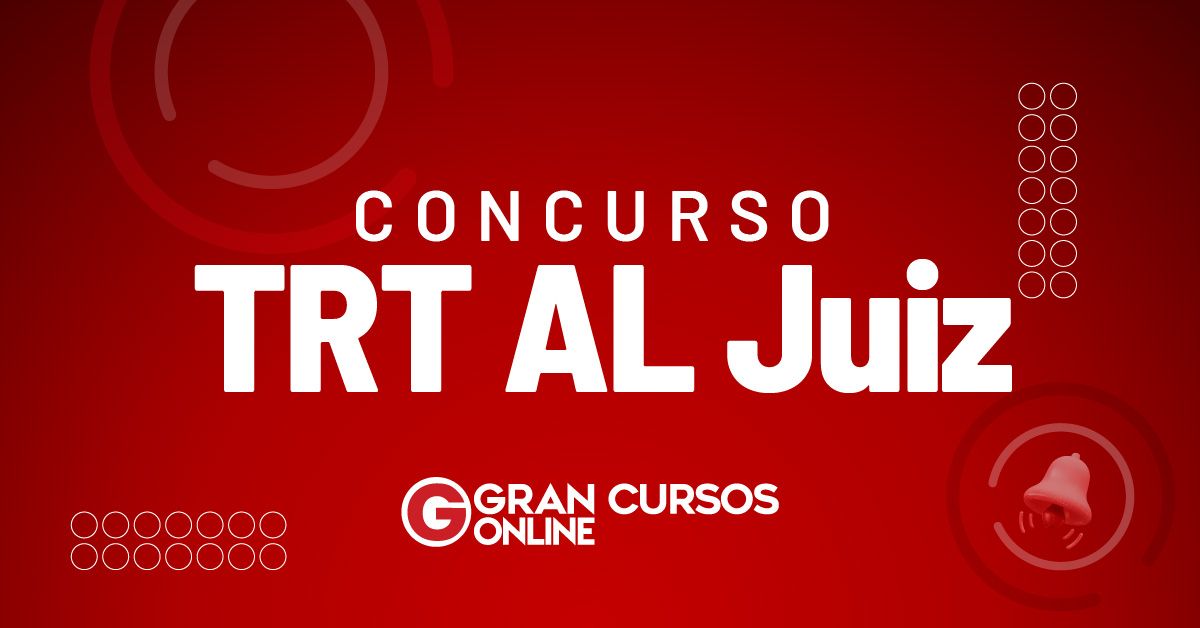 Concurso TRT AL Juiz Paga Inicial De R 32 Mil Confira