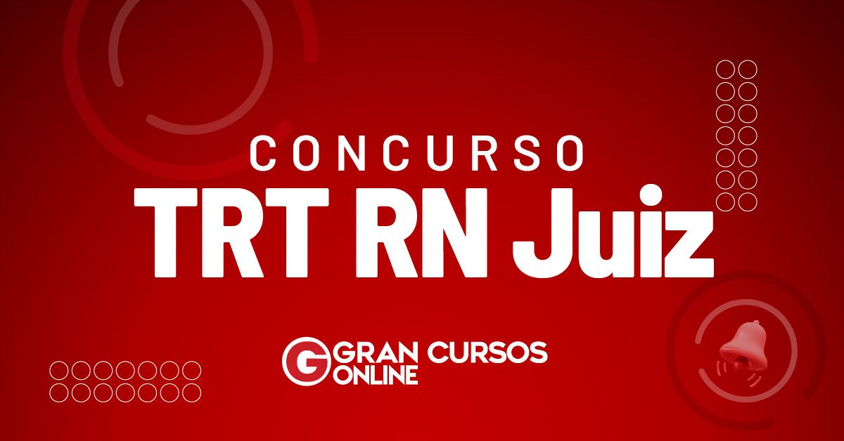 Concurso Trt Rn Juiz Edital Unificado Oferta Vagas Veja