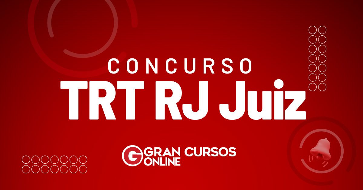 Concurso Trt Rj Juiz Publicado Edital Unificado Oferta Vagas