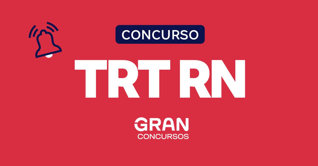 Edital TRT RN SAIU Até R 15mil Saiba mais