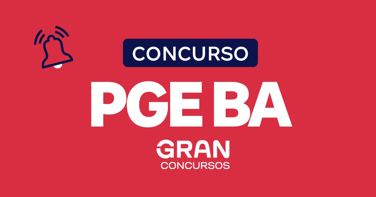 Concurso Pge Ba Procurador Banca Em Breve Veja A Comiss O