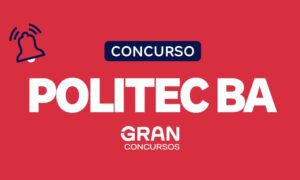 Concurso Politec BA Tratativas Para Novo Edital Saiba Mais