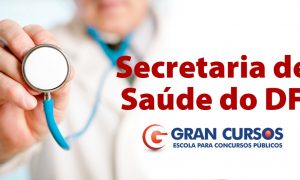 Teste Rápido – Legislação Aplicada ao GDF para a Secretaria de Saúde do DF (SES-DF)!