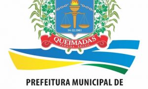 Saiu o edital da Prefeitura de Queimadas/PB! Oferta de 180 vagas!