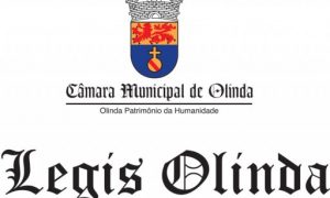 Câmara de Olinda – PE abre concurso! Oferta de 28 vagas!