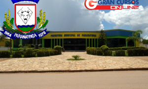 Prefeitura de Paranatinga – MT: Aberto Concurso! Mais de 200 vagas! Até R$ 11,4 mil!