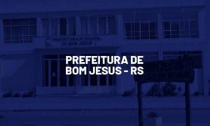 Concurso Bom Jesus RS: novo cronograma. Até R$ 11 mil. SAIBA MAIS!