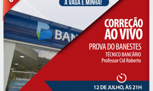Concurso Banestes – Técnico 2015: Pós-prova realizado com sucesso! Confira o gabarito extraoficial!