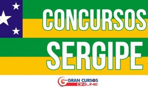 Concursos no Sergipe oferecem centenas de vagas. Inicial de até R$ 14 mil!