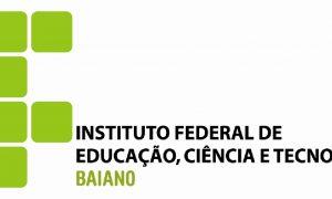 Saiu edital para todos os níveis do Instituto Federal Baiano! Inicial de até R$ 8.639,50!