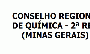 Prorrogadas as inscrições para o CRQ 2ª Região (MG) para níveis médio e técnico!