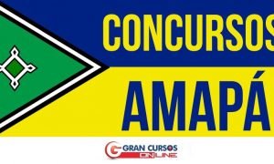 Concursos Estaduais: Oportunidades no Amapá!