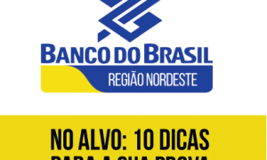 10 dicas para quem vai prestar as provas do concurso para Escriturário do Banco do Brasil (BB)!