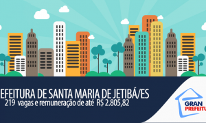 Prefeitura de Santa Maria de Jetibá – ES abre concurso com 219 oportunidades!