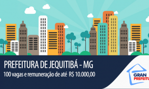 Prefeitura de Jequitibá – MG realiza concurso. Remuneração máxima atinge R$ 10.000,00!