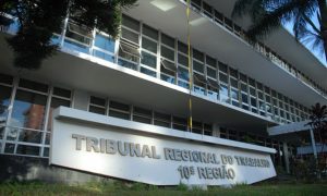 TRT 10ª Região: Criação de varas para Brasília e Tocantins é analisada na Câmara!