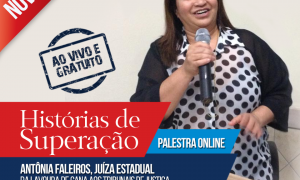 Conheça a incrível trajetória de Antônia Faleiros, de cortadora de cana a Juíza Estadual, na nova série “Histórias de Superação”!