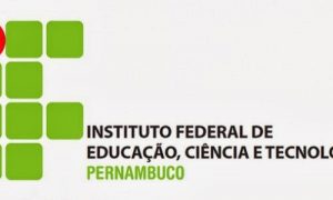 Prorrogadas as inscrições do concurso para todos os níveis do IFPE. Inicial de até R$ 4 mil!