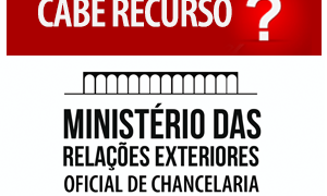 Concurso para Oficial de Chancelaria do Ministério das Relações Exteriores. Cabe Recurso?