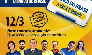 Maratona gratuita para o concurso do Banco do Brasil é neste sábado (12/03). Não perca!