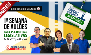 Não perca a 1ª Semana de Aulões para as Carreiras Legislativas! A partir da próxima segunda-feira, 14/03!