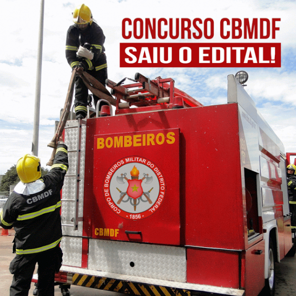 Concurso Bombeiros - DF 2016: Saiu O Edital Para Soldados E Oficiais ...