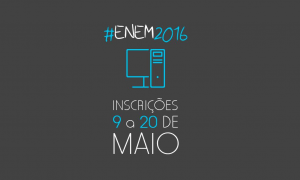 ENEM 2016: Divulgadas as datas de inscrição e prova. Marque na agenda!