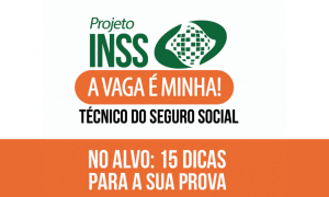 Concurso INSS 2016: 15 dicas de reta final para a prova objetiva. Confira!