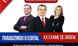 Traduzindo o Edital do XX Exame de Ordem. Segunda-feira, 06 de junho às 20h. Não perca!