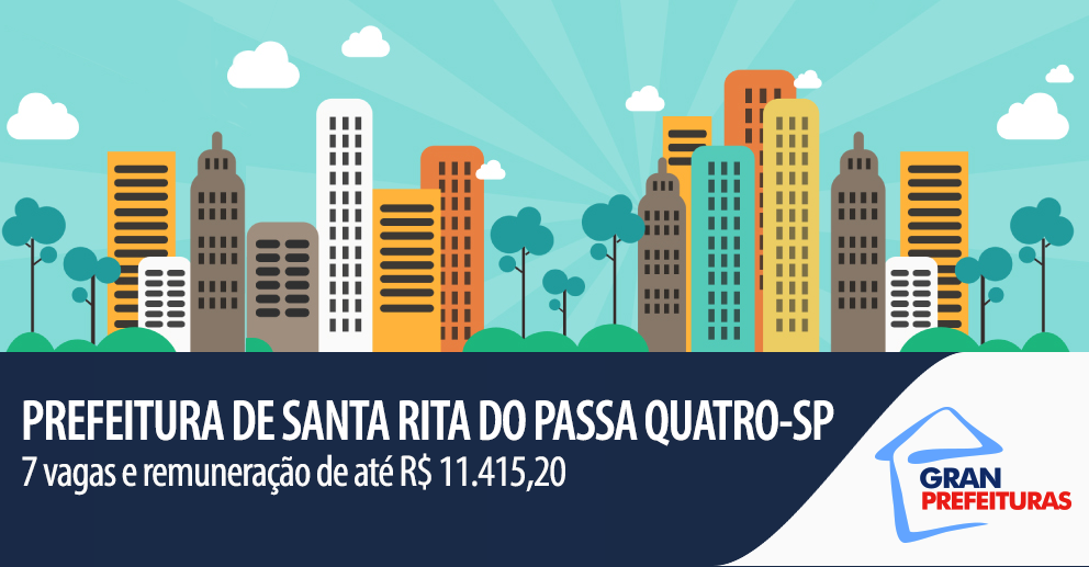 Prefeitura de Santa Rita do Passa QuatroSP abre novo concurso com inicial de até R 11.415,20 Prefeitura de Santa Rita do Passa QuatroSP abre novo concurso com inicial de até R 11.415,20