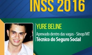 Inspire-se na história de Yuri Beline: aprovado dentro do número de vagas no Concurso INSS 2016