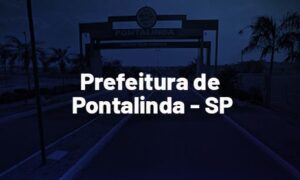 Concurso Pontalinda SP: inscrições prorrogadas. Vagas de nível superior