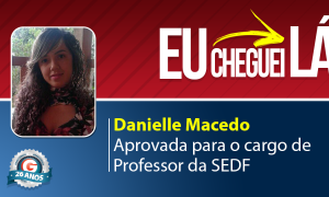 Concurso SEDF 2016: Dicas da ex-aluna que chegou lá! O próximo pode ser você!