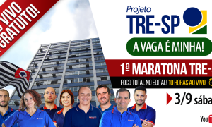 É amanhã! 1ª maratona gratuita TRE-SP! Dia 3 de setembro a partir das 9 horas. Não perca!