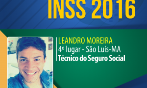 Dedicação, muito estudo e um alvo certo foram as estratégias utilizadas por Leandro Luís – Aprovado no último concurso do INSS.