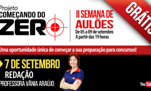 AO VIVO AGORA – Começando do Zero: Redação com Vânia Araújo