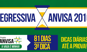 Regressiva Concurso Anvisa 2016: dicas gratuitas de legislação específica. Confira!