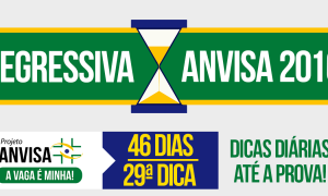 Concurso Anvisa – Regressiva: dica gratuita de Informática!