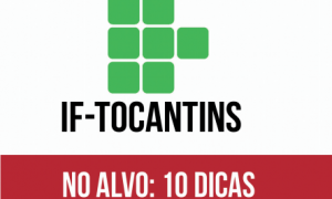 Concurso do IF Tocantins 2016 (IFTO): 10 dicas para as provas deste domingo!