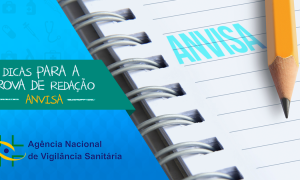 A importância da redação na prova da Anvisa