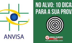 Concurso Anvisa 2016: 10 dicas para turbinar a sua preparação. Prova neste domingo, 04/12!