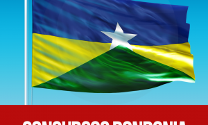 Concursos RO – Rondônia 2017: confira as oportunidades no seu estado!