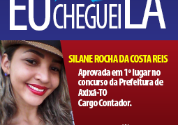 Esforço e disciplina levaram Silane a conquistar o 1º lugar no concurso da Prefeitura de Axixá – TO para Contador. Inspire-se!