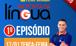 Ao vivo agora: Na Ponta da Língua – 2ª Temporada: 1º episódio de 2017. Não perca!