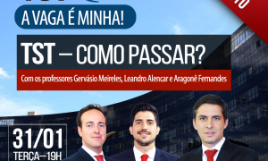 TST: Como passar? Descubra com o aulão que vai ao ar amanhã!