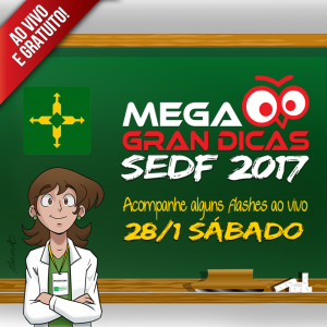 Mega Gran Dicas SEDF Transmissão